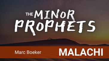 Minor Prophets – Malachi