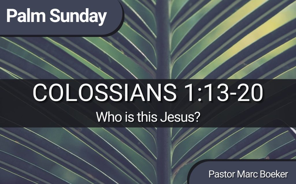 Colossians-Who Do You Say That I Am?