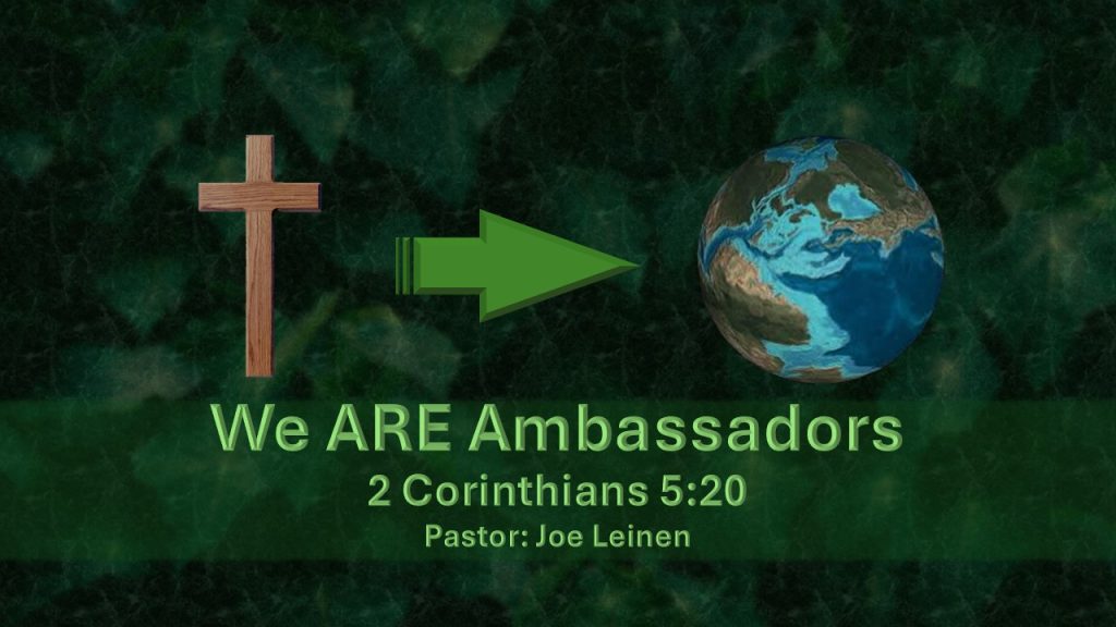 We ARE Ambassadors