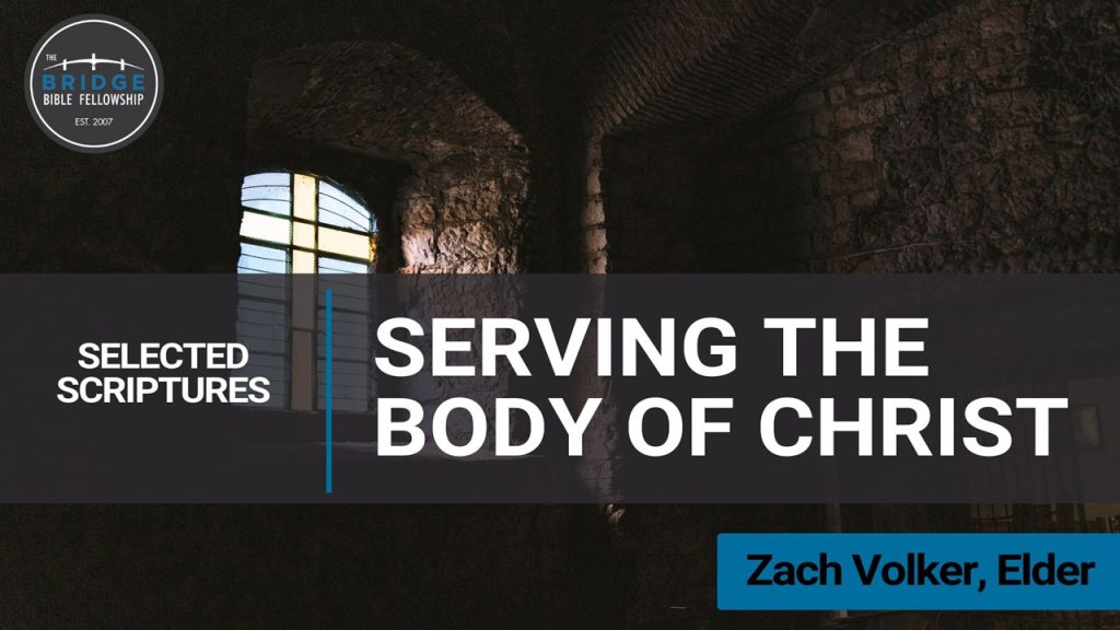 Serving The Body Of Christ