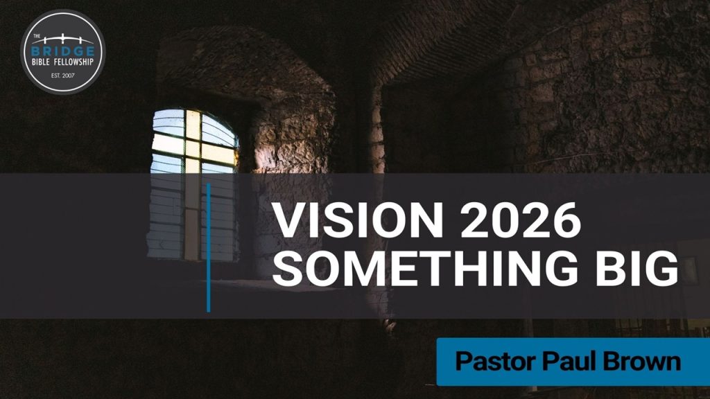 Vision 2026 – Something Big