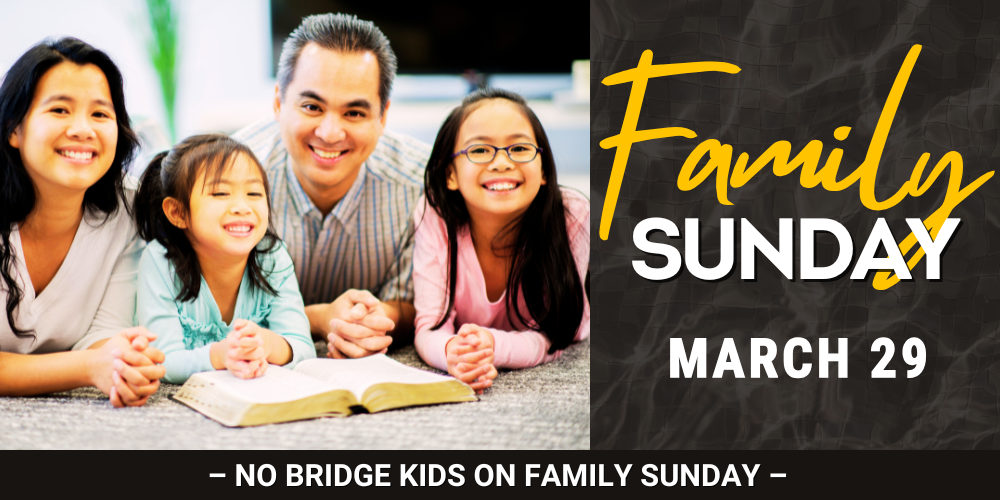 Family Sunday - March 29