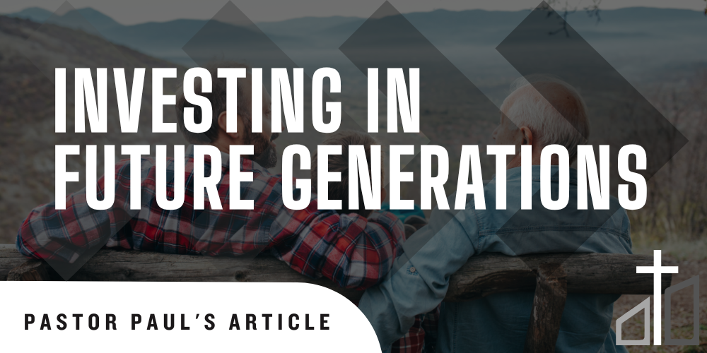 Investing in Future Generations