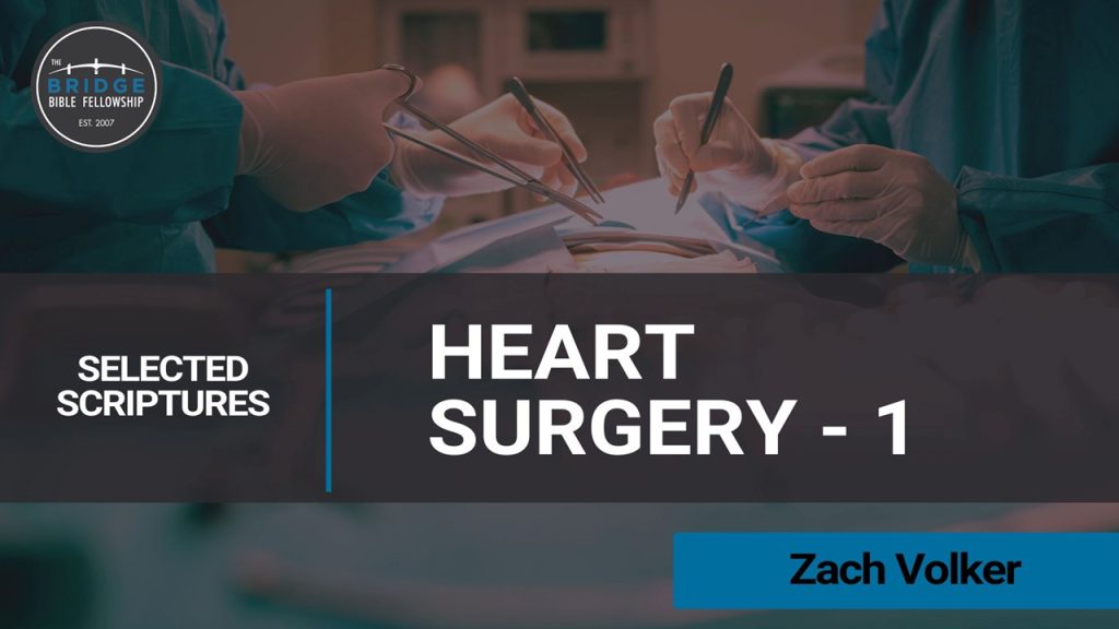 Heart Surgery – Part 1