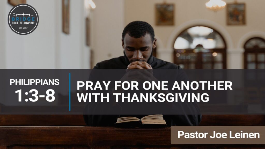 Pray For One Another With Thanksgiving